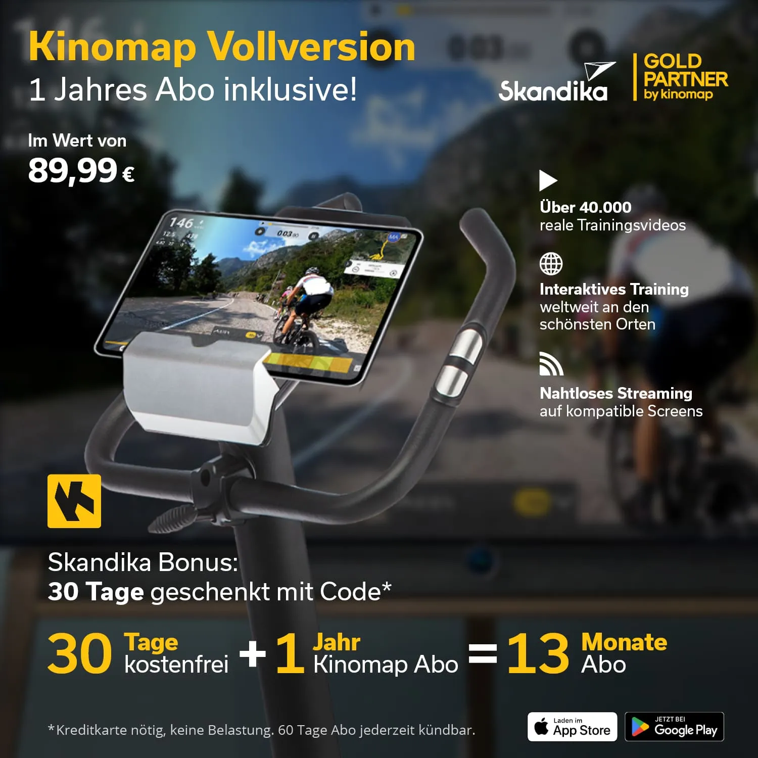 Anzeige für Kinomap Vollversion mit einem Fahrradhalter und Tablet, das Trainingsvideos zeigt. Preis: 89,99 €. Zusätzliche Angebote hervorgehoben.