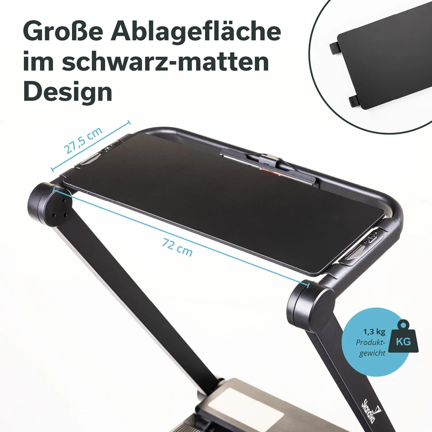 Schwarze, matte Ablagefläche mit Maßen von 72 cm x 27,5 cm, montiert an einem stabilen Rahmen. Gewicht 1,3 kg.